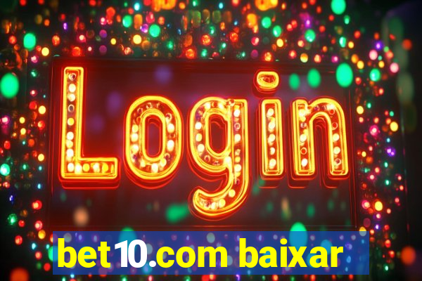 bet10.com baixar